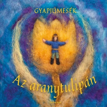 Gyapjúmesék – Az aranytulipán