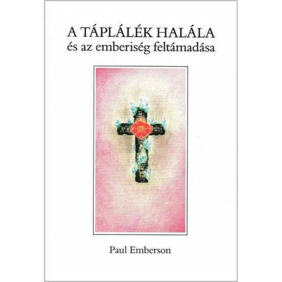 Paul Emberson: A táplálék halála
