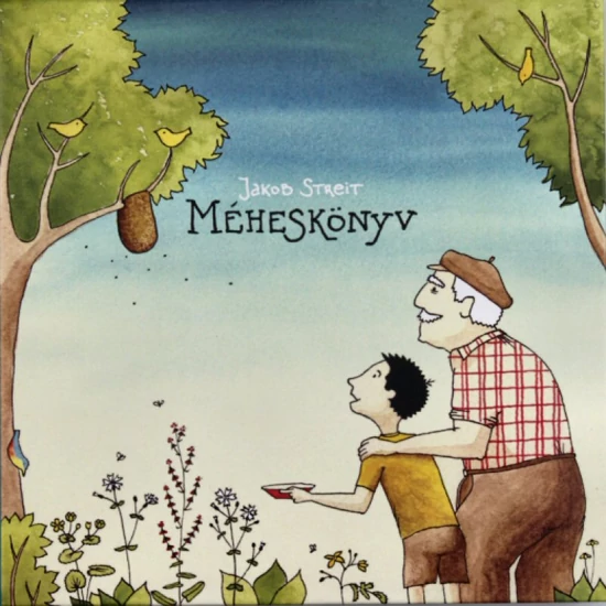 Jakob Streit: Méheskönyv