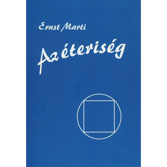 Ernst Martí: Az éteriség