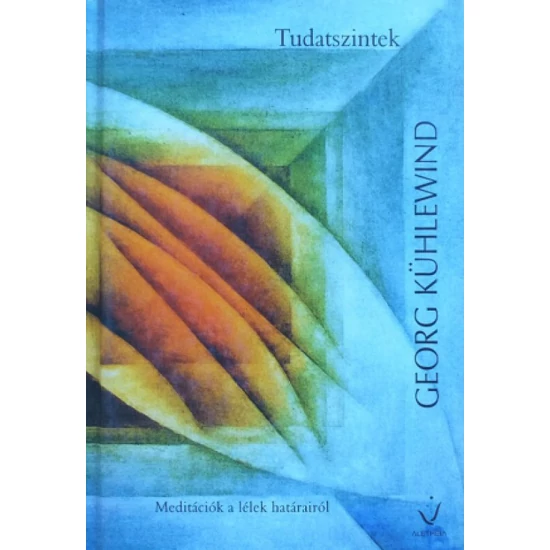 Georg Kühlewind: Tudatszintek