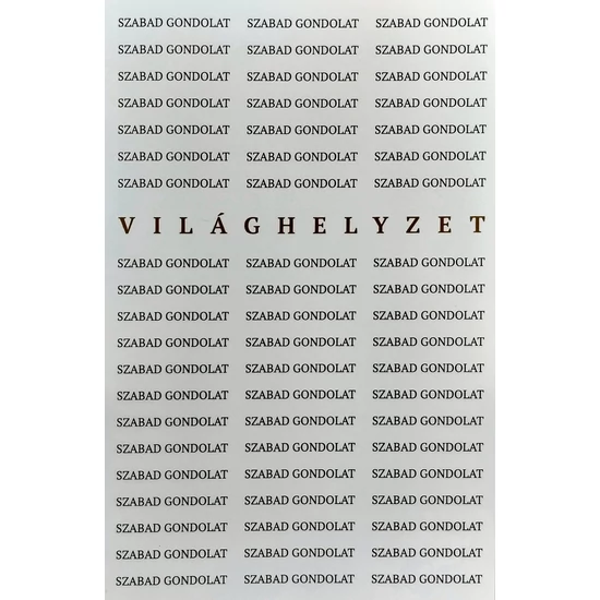 Serdián Miklós György (szerk.): Világhelyzet