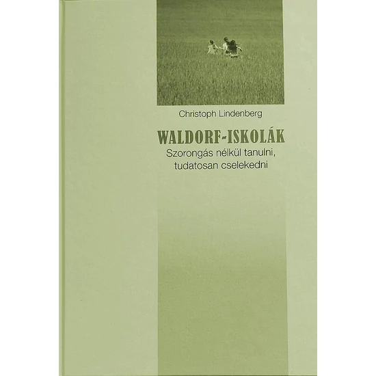 Christoph Lindenberg: Waldorf iskolák