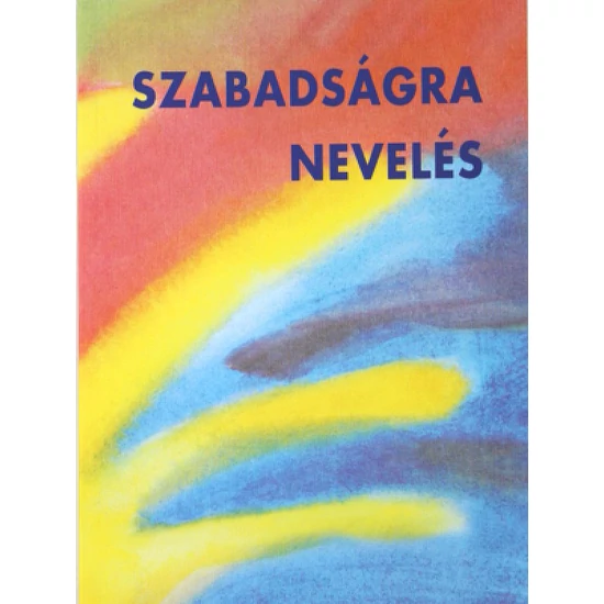 Frans Calgren: Szabadságra nevelés