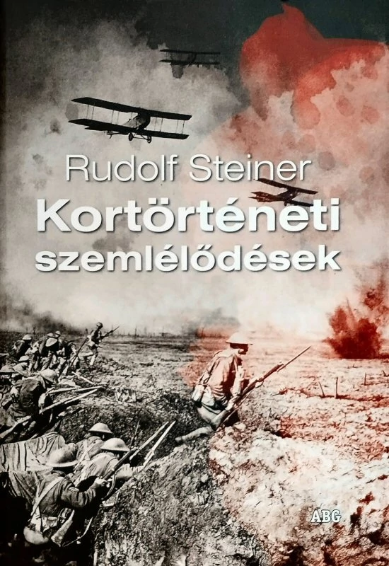 Rudolf Steiner: Kortörténeti szemlélődések, VI. kötet