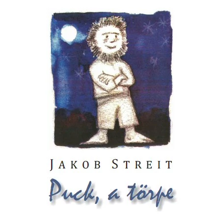 Jakob Streit: Puck, a törpe