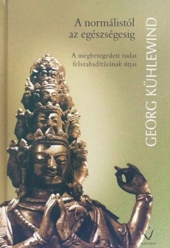 Georg Kühlewind: A normálistól az egészségesig
