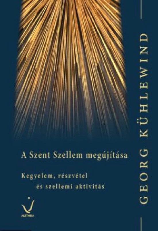 Georg Kühlewind: A Szent Szellem megújítása