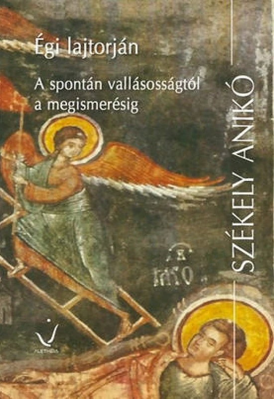 Székely Anikó: Égi lajtorján
