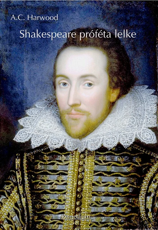 A.C. Harwood: Shakespeare próféta lelke