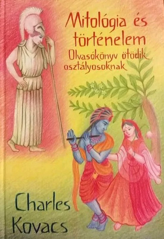 Charles Kovacs: Mitológia és történelem
